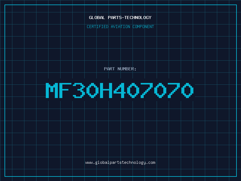 Aviation Part MF30H407070