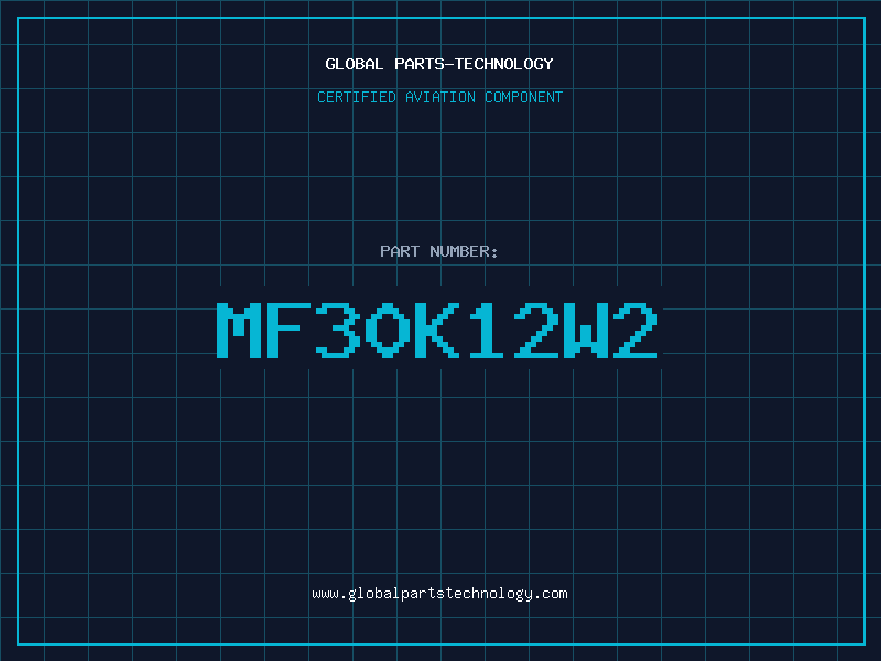 Aviation Part MF30K12W2