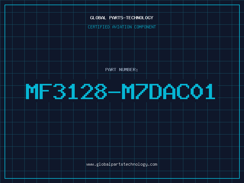 Aviation Part MF3128-M7DAC01