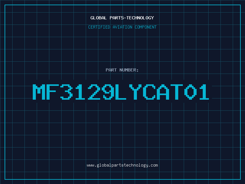 Aviation Part MF3129LYCAT01
