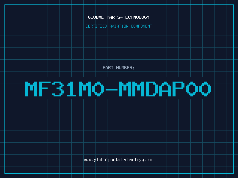 Aviation Part MF31M0-MMDAP00