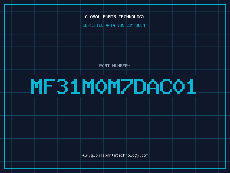 Aviation Part MF31M0M7DAC01