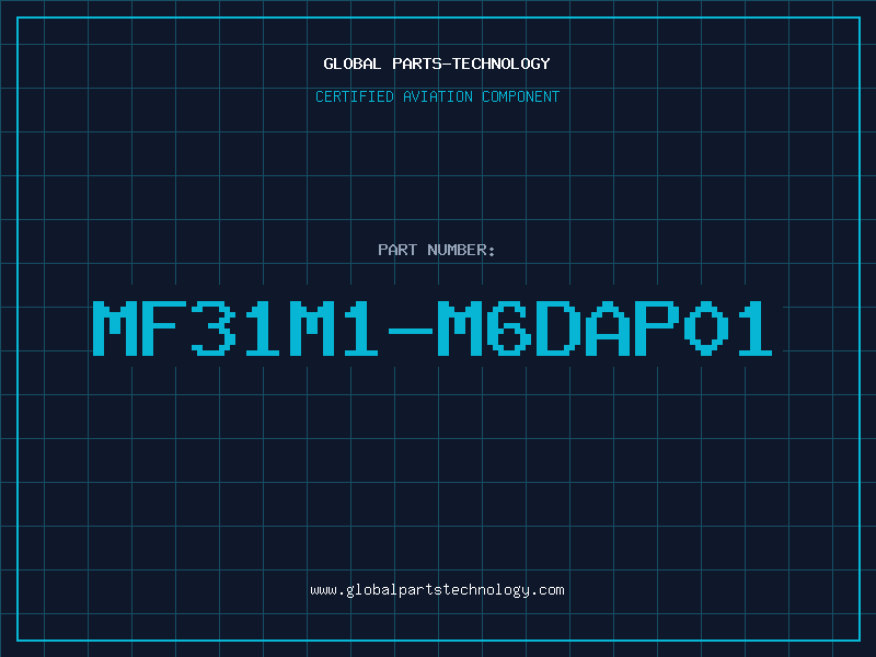 Aviation Part MF31M1-M6DAP01