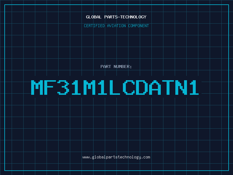 Aviation Part MF31M1LCDATN1