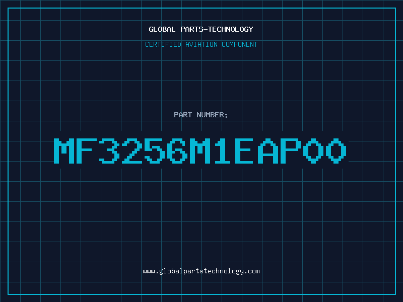 Aviation Part MF3256M1EAP00