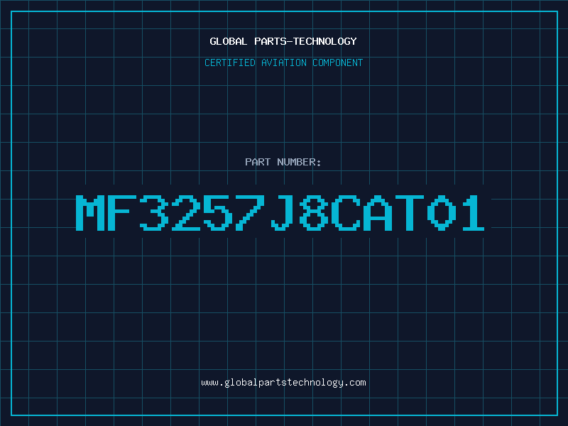 Aviation Part MF3257J8CAT01