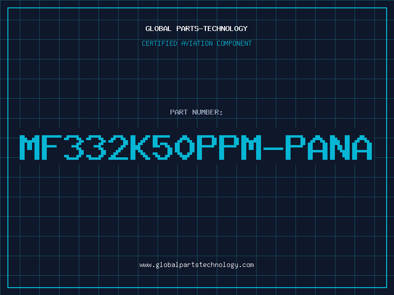 Aviation Part MF332K50PPM-PANA