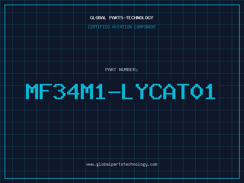 Aviation Part MF34M1-LYCAT01