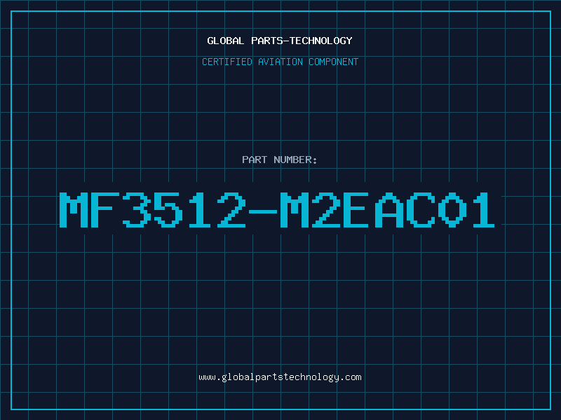 Aviation Part MF3512-M2EAC01