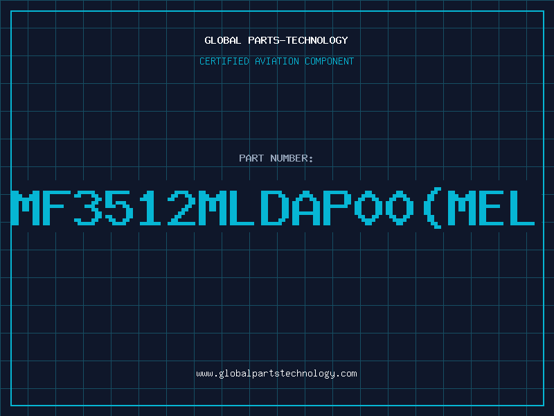 Aviation Part MF3512MLDAP00MEL