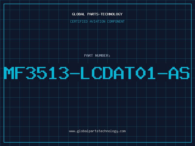 Aviation Part MF3513-LCDAT01-AS