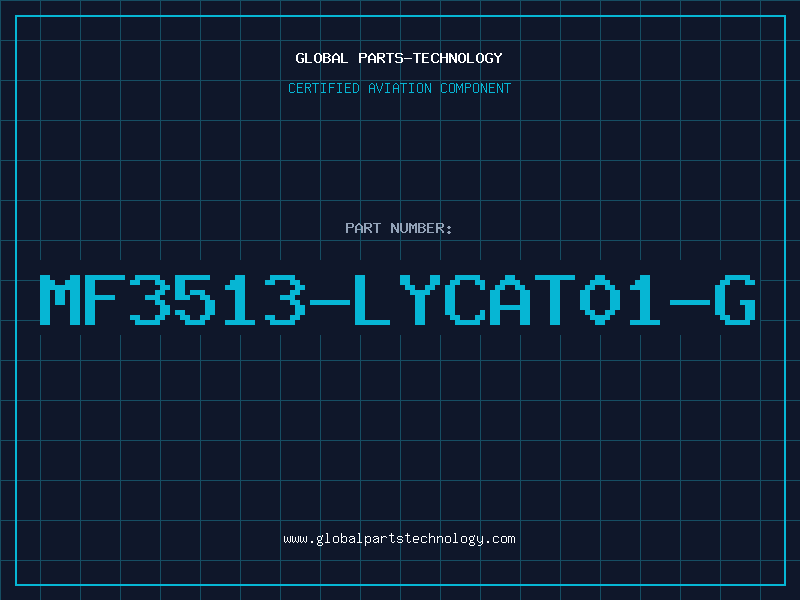 Aviation Part MF3513-LYCAT01-G