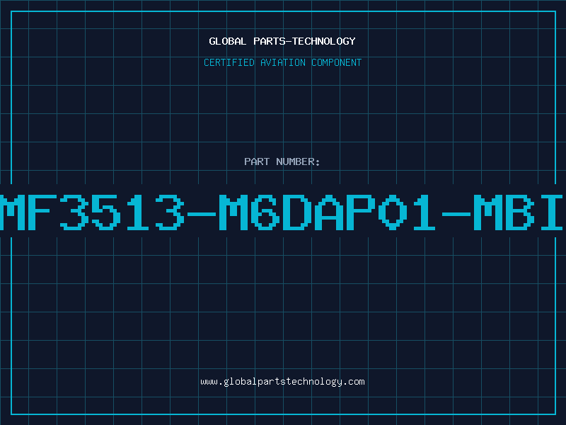 Aviation Part MF3513-M6DAP01-MBI