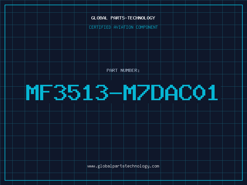 Aviation Part MF3513-M7DAC01