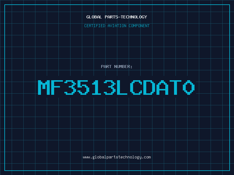 Aviation Part MF3513LCDAT0