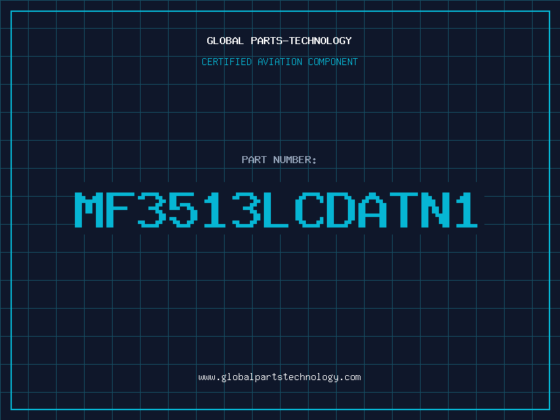 Aviation Part MF3513LCDATN1