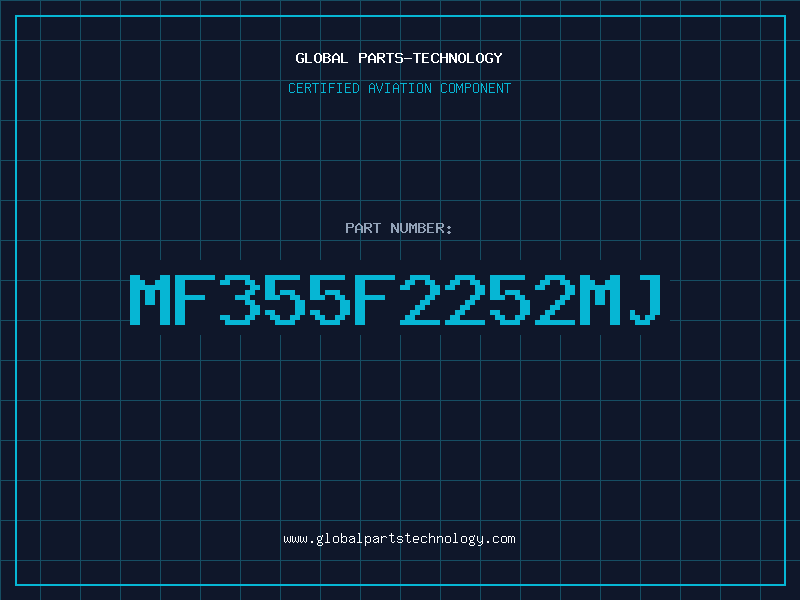 Aviation Part MF355F2252MJ