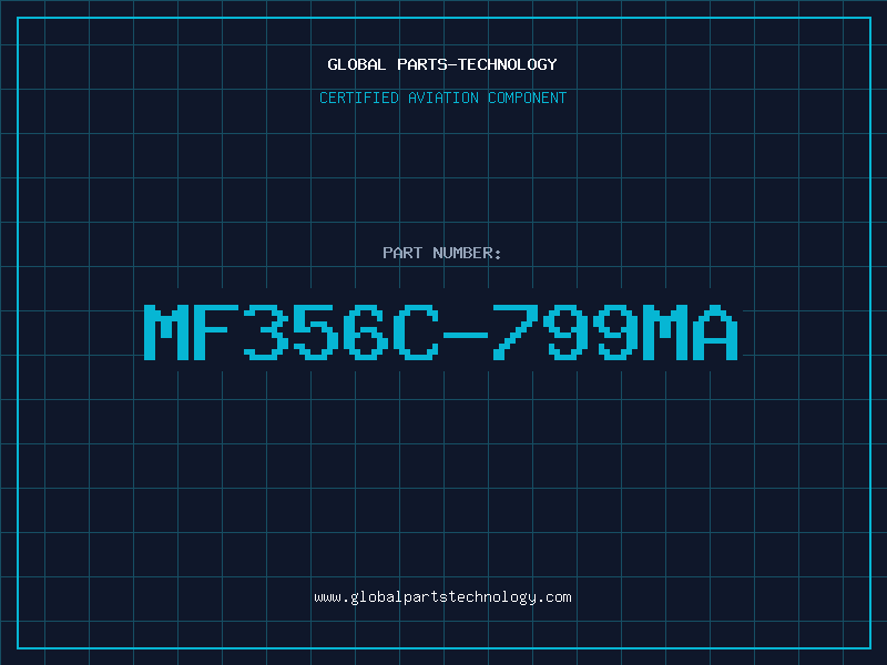 Aviation Part MF356C-799MA