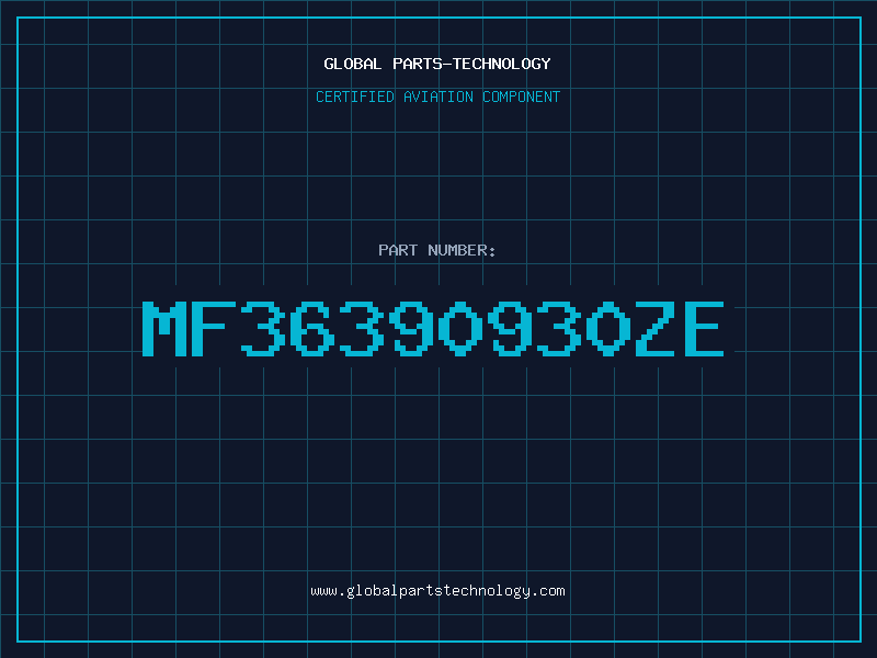 Aviation Part MF36390930ZE