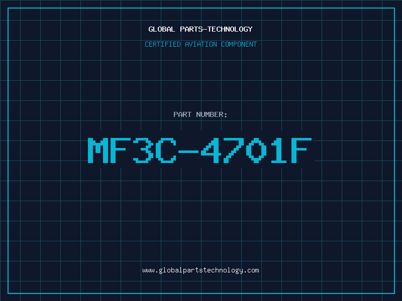 Aviation Part MF3C-4701F