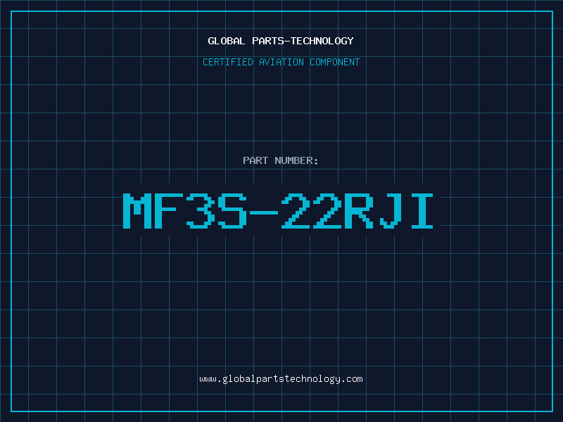 Aviation Part MF3S-22RJI