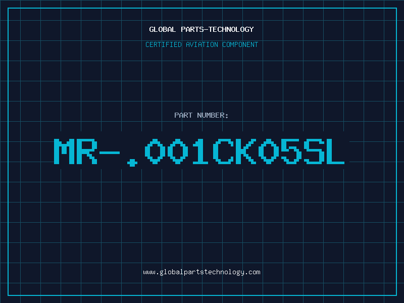 Aviation Part MR-.001CK05SL