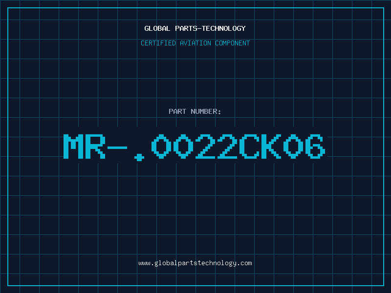 Aviation Part MR-.0022CK06