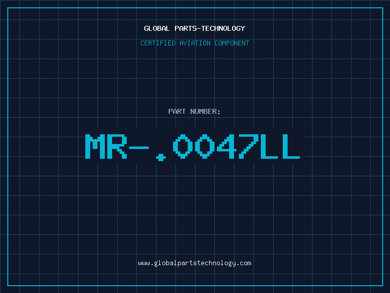 Aviation Part MR-.0047LL