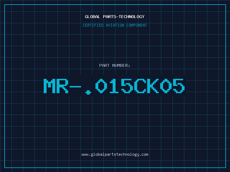 Aviation Part MR-.015CK05