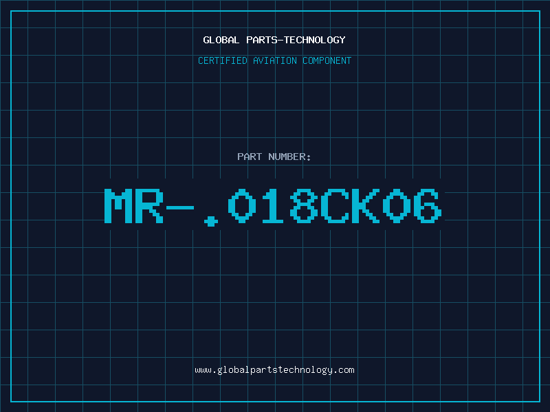 Aviation Part MR-.018CK06