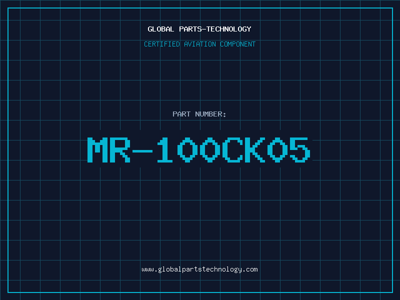 Aviation Part MR-100CK05