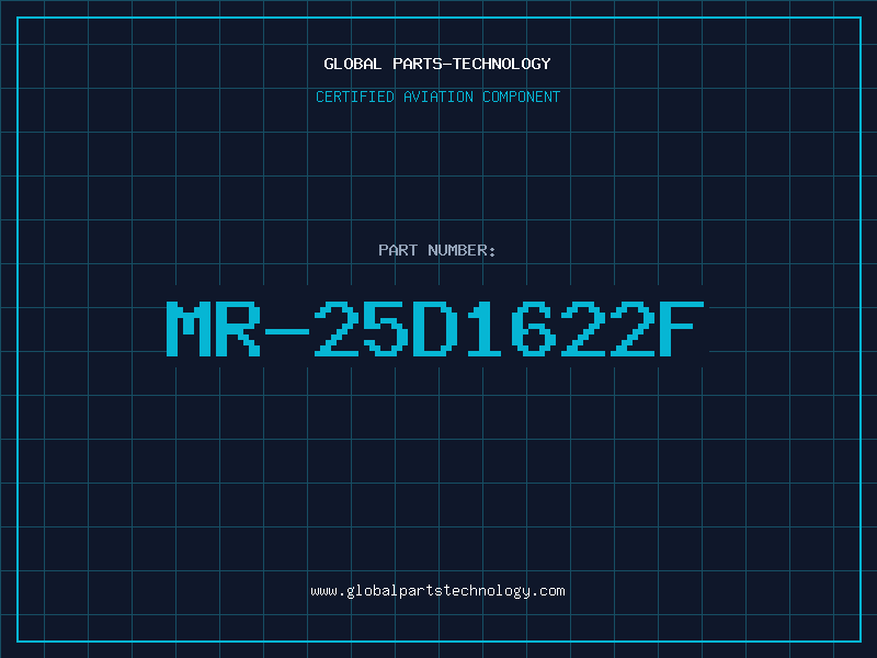 Aviation Part MR-25D1622F