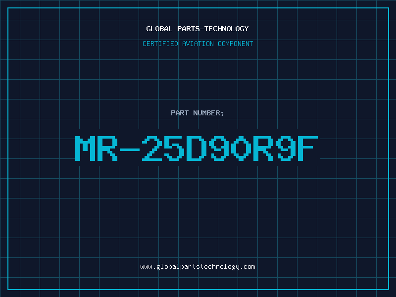 Aviation Part MR-25D90R9F