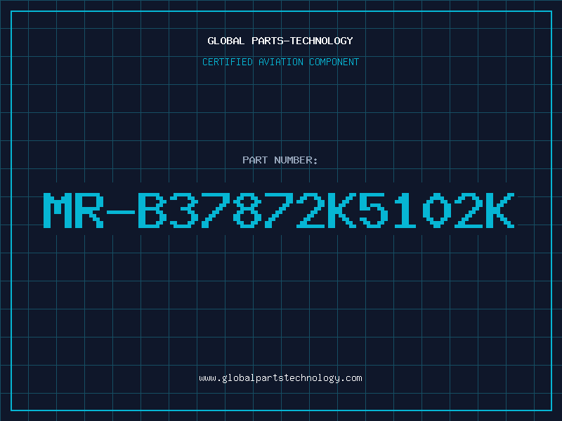 Aviation Part MR-B37872K5102K