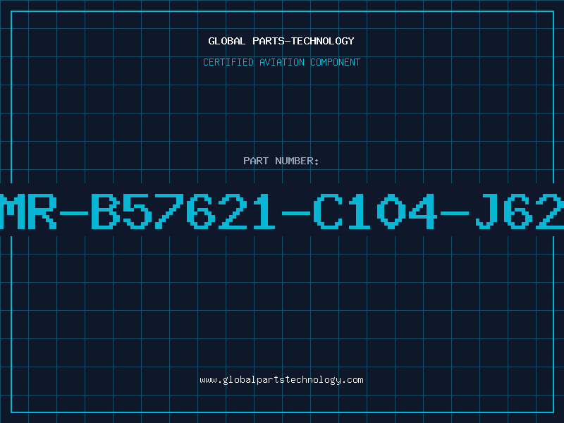 Aviation Part MR-B57621-C104-J62