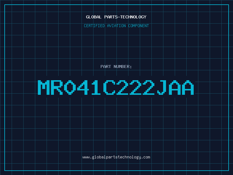 Aviation Part MR041C222JAA