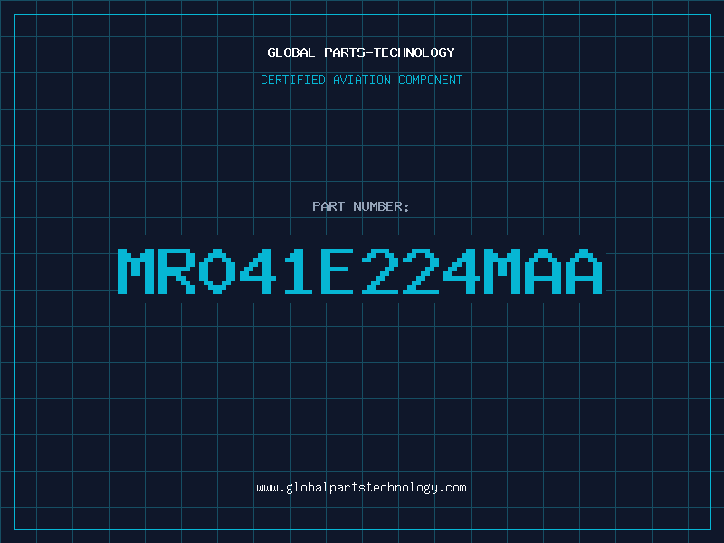Aviation Part MR041E224MAA