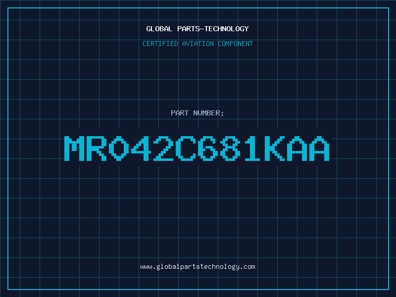 Aviation Part MR042C681KAA