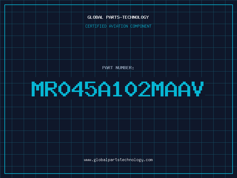 Aviation Part MR045A102MAAV