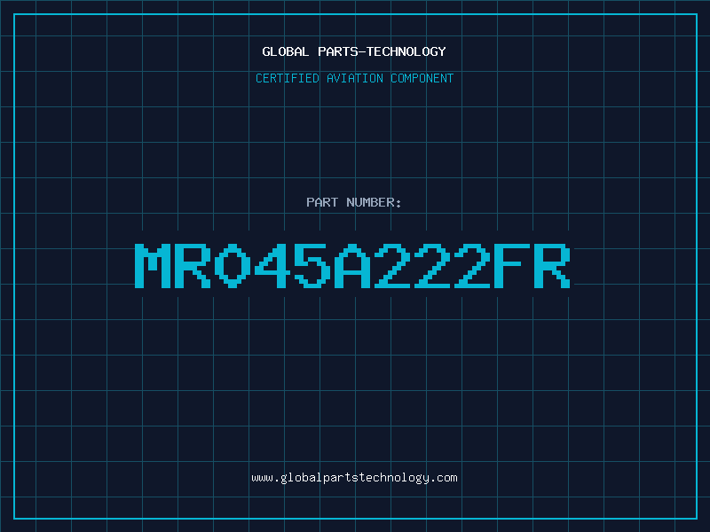 Aviation Part MR045A222FR