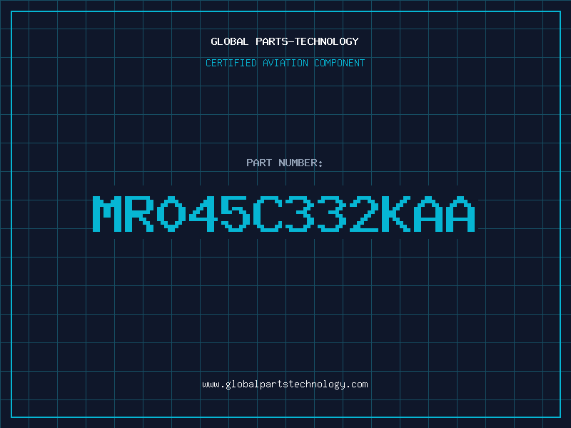 Aviation Part MR045C332KAA