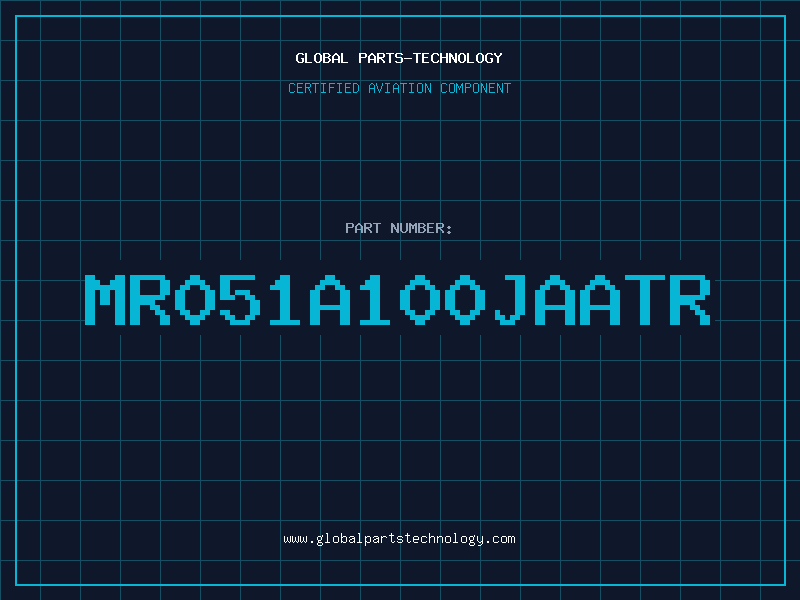 Aviation Part MR051A100JAATR