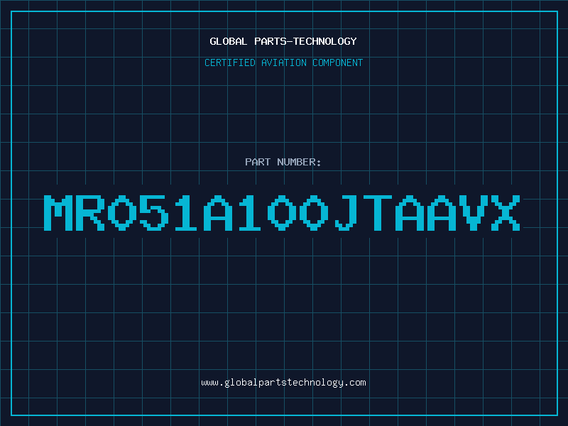 Aviation Part MR051A100JTAAVX