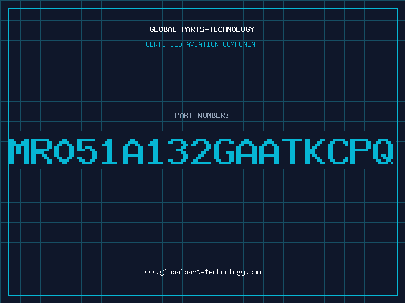 Aviation Part MR051A132GAATKCPQ