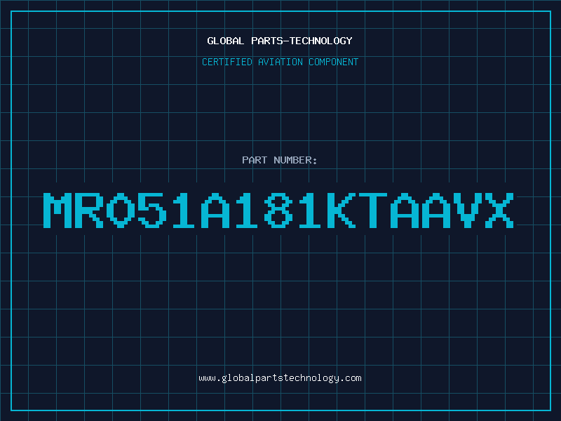 Aviation Part MR051A181KTAAVX