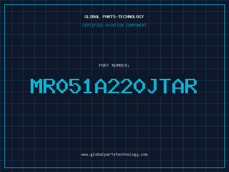 Aviation Part MR051A220JTAR