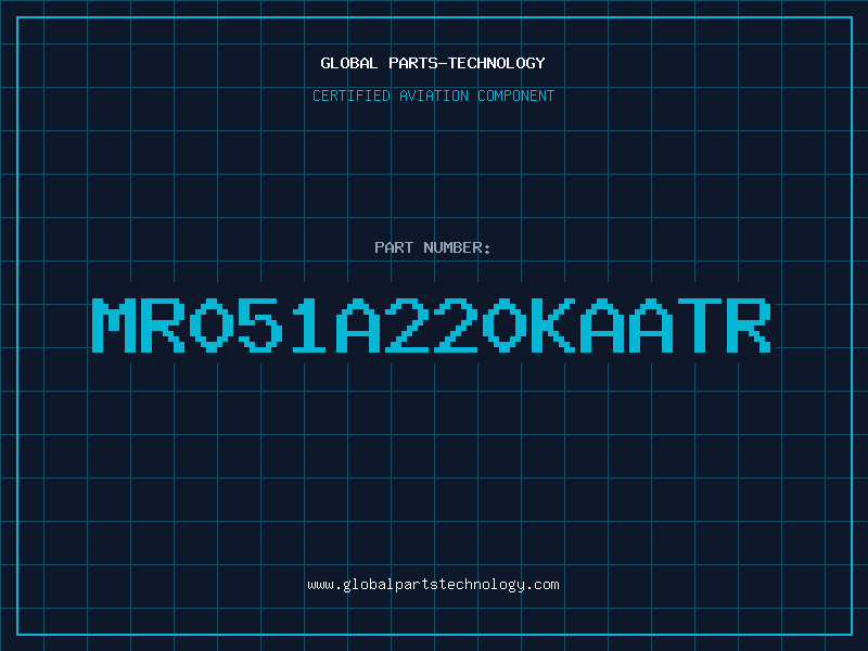 Aviation Part MR051A220KAATR