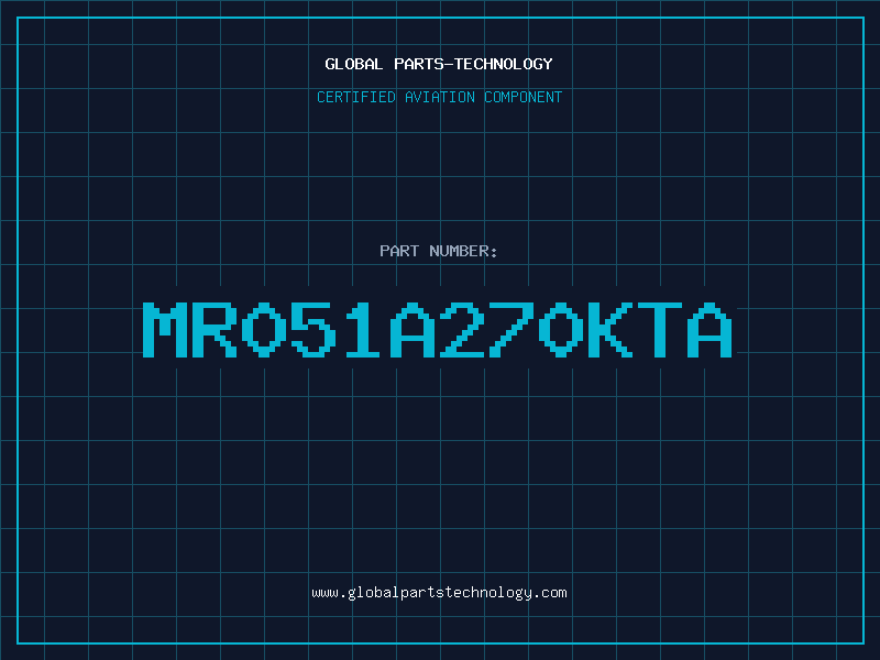 Aviation Part MR051A270KTA
