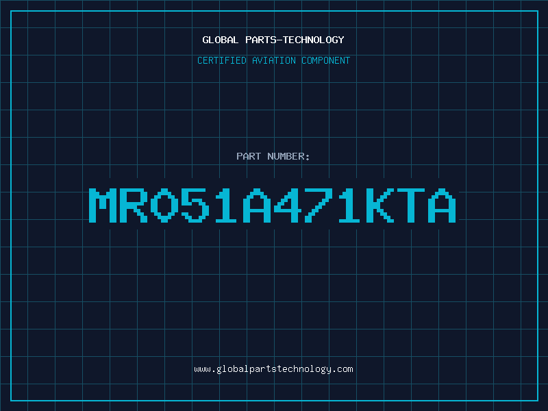 Aviation Part MR051A471KTA