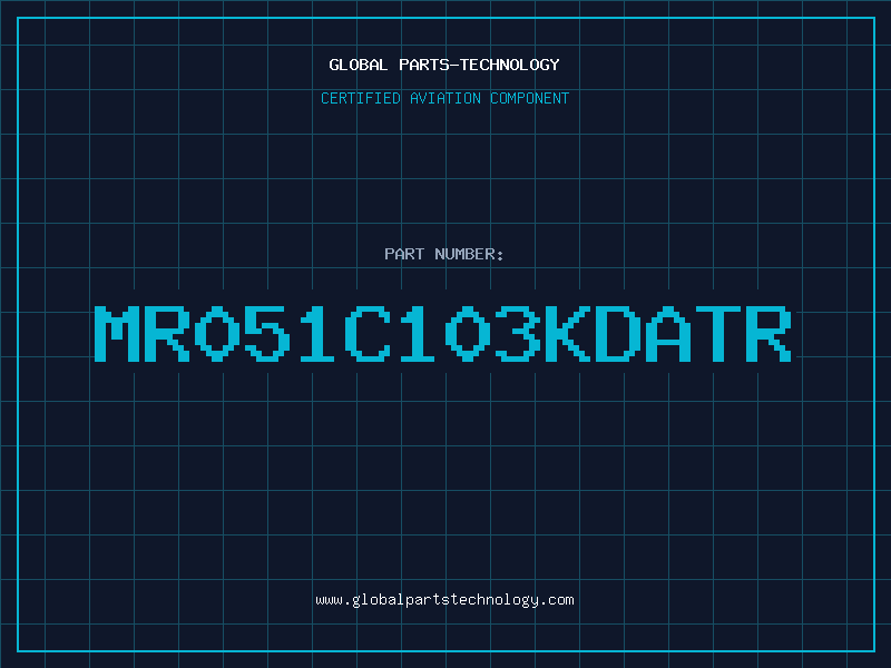 Aviation Part MR051C103KDATR